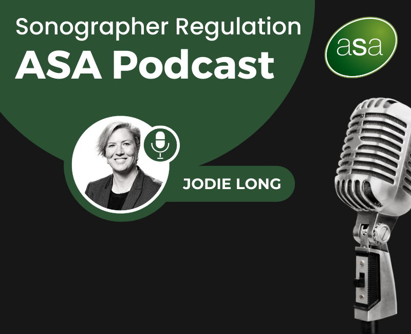 ASA CEO update on sonographer regulation - listen here